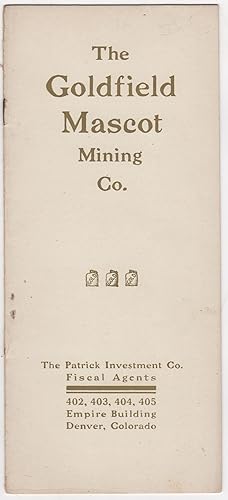 Bild des Verkufers fr [Prospectus] The Goldfield Mascot Mining Co.: Incorporated Under the Laws of Arizona Capital Stock, 1,000,000 Shares ; Par Value; One Dollar Each Full Paid and Non-Assessable ; 499,000 Shares in Treasury zum Verkauf von Kaaterskill Books, ABAA/ILAB
