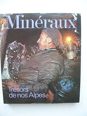 Seller image for Minraux trsors de nos Alpes for sale by Ammareal
