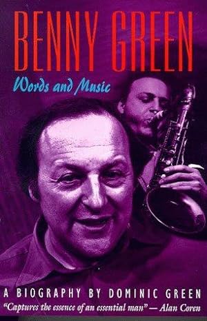Seller image for Benny Green Words and Music: A Biography for sale by WeBuyBooks