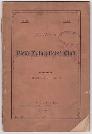 Bild des Verkufers fr Ottawa Field-Naturalists' Club. Transcactions No. 1. 1879-1880 zum Verkauf von Kaaterskill Books, ABAA/ILAB
