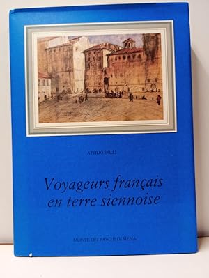 Immagine del venditore per Voyageurs Francais En Terre Siennoise venduto da Librairie de l'Avenue - Henri  Veyrier