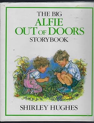 Seller image for The Big Alfie out of Doors Storybook for sale by Peakirk Books, Heather Lawrence PBFA