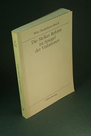 Immagine del venditore per Die Melker Reform im Spiegel der Visitationen. venduto da Steven Wolfe Books