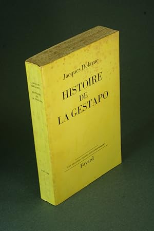 Seller image for Histoire de la Gestapo. for sale by Steven Wolfe Books