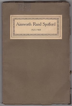 Bild des Verkufers fr Ainsworth Rand Spofford 1825-1908. A Memorial Meeting at the Library of Congress on Thursday, November 12th, 1908, at Four O'Clock, the Librarian of Congress Presiding zum Verkauf von Kaaterskill Books, ABAA/ILAB