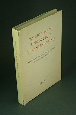 Bild des Verkufers fr Psychoanalyse und soziale Verantwortung: eine Festschrift fr Alexander Mitscherlich zu seinem 60. Geburtstag. zum Verkauf von Steven Wolfe Books