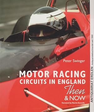 Immagine del venditore per Motor Racing Circuits in England - Then & now. Foreword by Martin Donnelly. venduto da ANTIQUARIAT ERDLEN