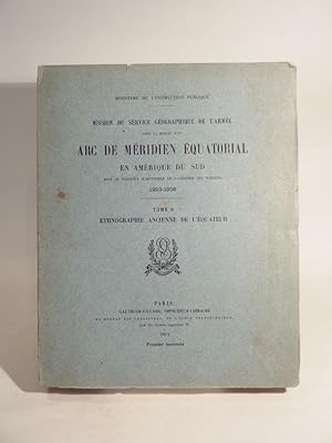 Ministère de l'Instruction publique : Mission du Service géographique de l'armée pour la mesure d...