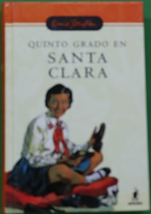 Imagen del vendedor de Quinto grado en Santa Clara a la venta por Librera Alonso Quijano