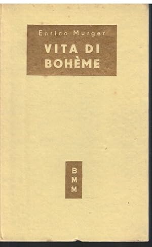 Imagen del vendedor de Vita di Boheme a la venta por Books di Andrea Mancini