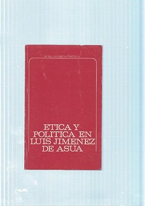 Imagen del vendedor de Etica y politica en Luis Jimenez de Asua a la venta por El Boletin