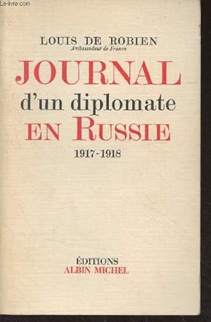 Seller image for Journal d'un diplomate en Russie, 1917-1918 for sale by Le-Livre