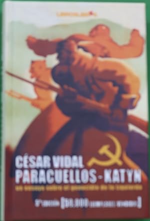 Imagen del vendedor de Paracuellos-Katyn un ensayo sobre el genocidio de la izquierda a la venta por Librera Alonso Quijano