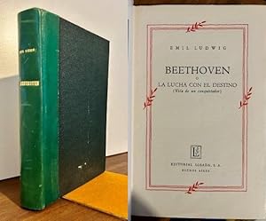 Beethoven o la lucha con el destino ( Vida de un conquistador)