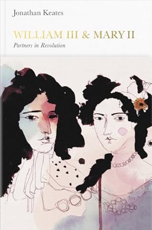 Imagen del vendedor de William III and Mary II : Partners in Revolution a la venta por GreatBookPrices