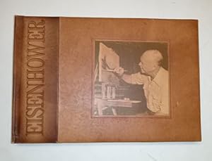 The Eisenhower College collection: The paintings of Dwight D. Eisenhower. Deluxe limited edition ...