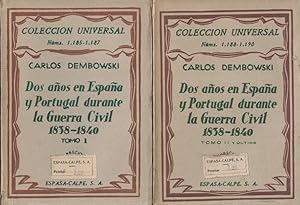 Imagen del vendedor de DOS AOS EN ESPAA Y PORTUGAL DURANTE LA GUERRA CIVIL 1838-1840. 2 Tomos a la venta por Librera Torren de Rueda