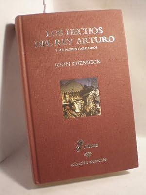 Imagen del vendedor de Los hechos del Rey arturo y sus nobles caballeros segn la obra de Sir Thomas Malory y otras fuentes a la venta por Librera Antonio Azorn