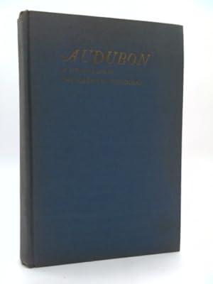 Imagen del vendedor de Audubon, An Intimate Life of The American Woodsman a la venta por ThriftBooksVintage