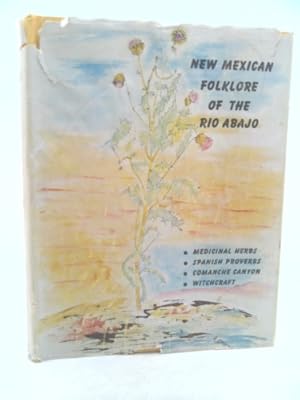 Seller image for New Mexican Folklore of the Rio Abajo for sale by ThriftBooksVintage