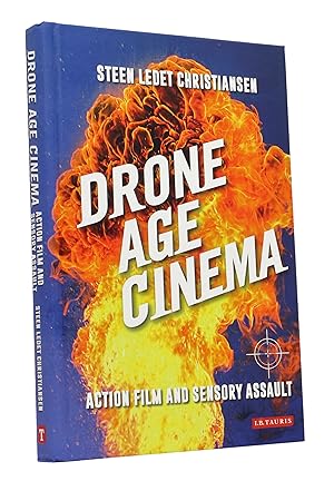 Drone Age Cinema: Action Film and Sensory Assault