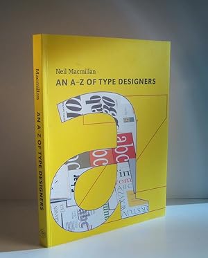 Seller image for An A - Z of Type Designers for sale by Guy de Grosbois