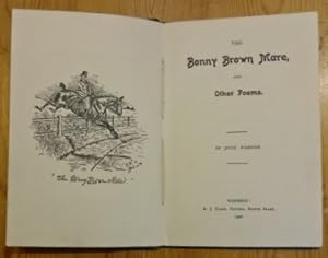 The bonny brown mare, and other poems.