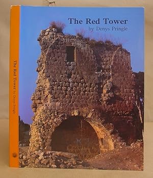 The Red Tower ( al Burj Al-Ahmar ) - Settlement In The Plain Of Sharon At The Time Of the Crusade...