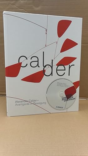 Calder Alexander Calder - Avantgarde in Bewegung