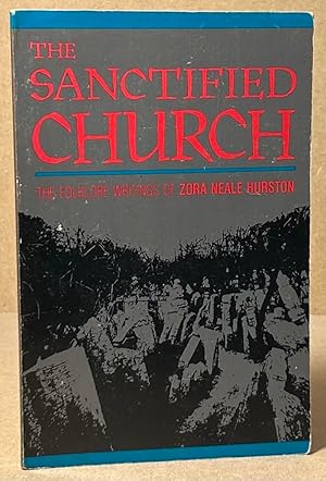 Seller image for The Sanctified Church for sale by San Francisco Book Company