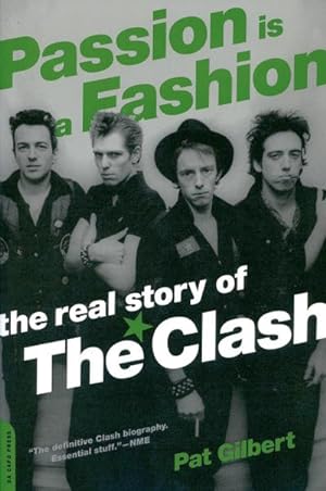 Bild des Verkufers fr Passion Is a Fashion : The Real Story of the Clash zum Verkauf von AHA-BUCH GmbH