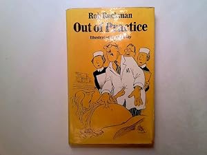 Imagen del vendedor de Out of Practice a la venta por Goldstone Rare Books