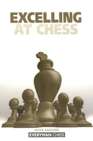 Imagen del vendedor de Excelling at Chess a la venta por GreatBookPrices