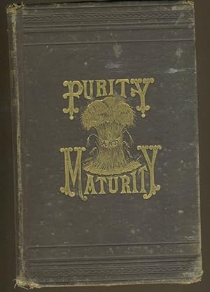 Image du vendeur pour PURITY AND MATURITY mis en vente par Daniel Liebert, Bookseller