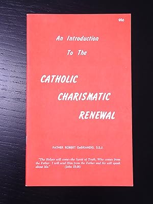 Image du vendeur pour An Introduction to the Catholic Charismatic Renewal mis en vente par Bradley Ross Books
