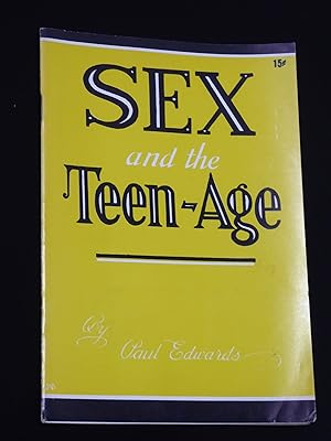 Bild des Verkufers fr Sex For Boys and Girls in Their Teens (cover title: Sex and the Teen-Age) zum Verkauf von Bradley Ross Books
