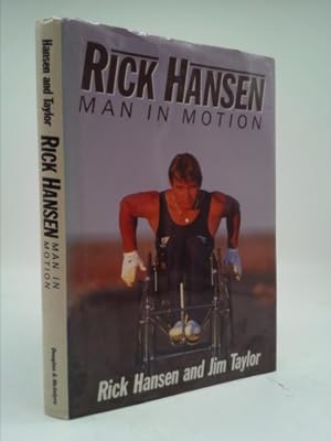 Immagine del venditore per Rick Hansen : Man in Motion venduto da ThriftBooksVintage