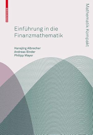 Image du vendeur pour Einfhrung in die Finanzmathematik mis en vente par BuchWeltWeit Ludwig Meier e.K.
