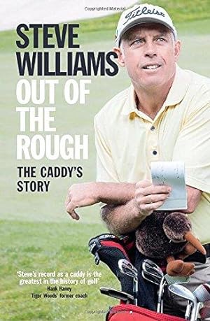 Seller image for Out of the Rough: The Caddy's Story for sale by WeBuyBooks
