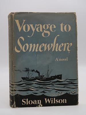 VOYAGE TO SOMEWHERE