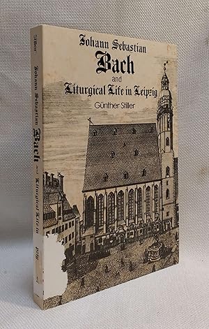 Image du vendeur pour Johann Sebastian Bach and Liturgical Life in Leipzig mis en vente par Book House in Dinkytown, IOBA