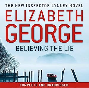 Imagen del vendedor de Believing the Lie: An Inspector Lynley Novel: 17 a la venta por WeBuyBooks 2