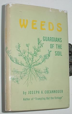 Immagine del venditore per Weeds - Guardians of the Soil venduto da R Bryan Old Books