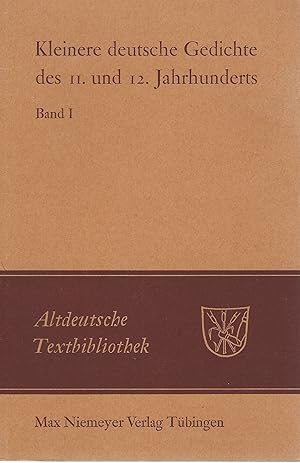 Kleinere deutsche Gedichte des 11. und 12. Jahrhunderts: Band 1