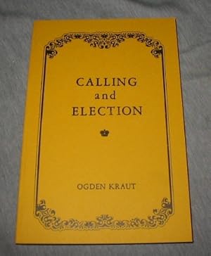 CALLING AND ELECTION