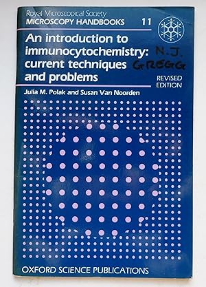 An Introduction to Immunocytochemistry: Current Techniques and Problems Revised Edition (Microsco...