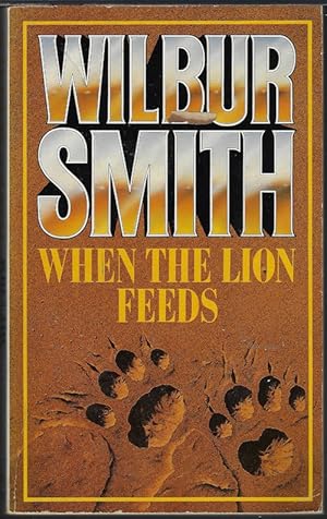 Imagen del vendedor de WHEN THE LION FEEDS a la venta por Books from the Crypt