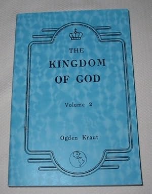 THE KINGDOM OF GOD VOL. 2 - Abraham to Jesus Christ