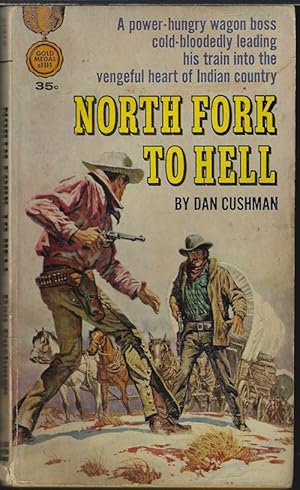 Image du vendeur pour NORTH FORK TO HELL mis en vente par Books from the Crypt