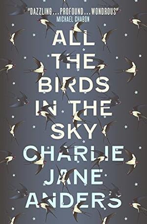 Image du vendeur pour All the Birds in the Sky mis en vente par WeBuyBooks